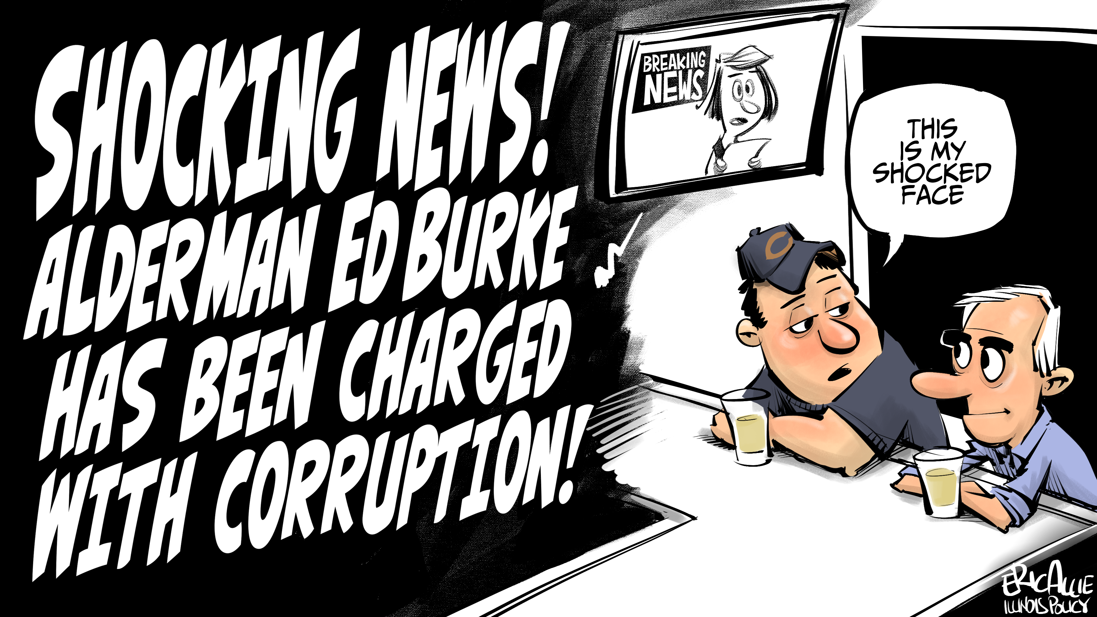 Ed Burke: Shocked!