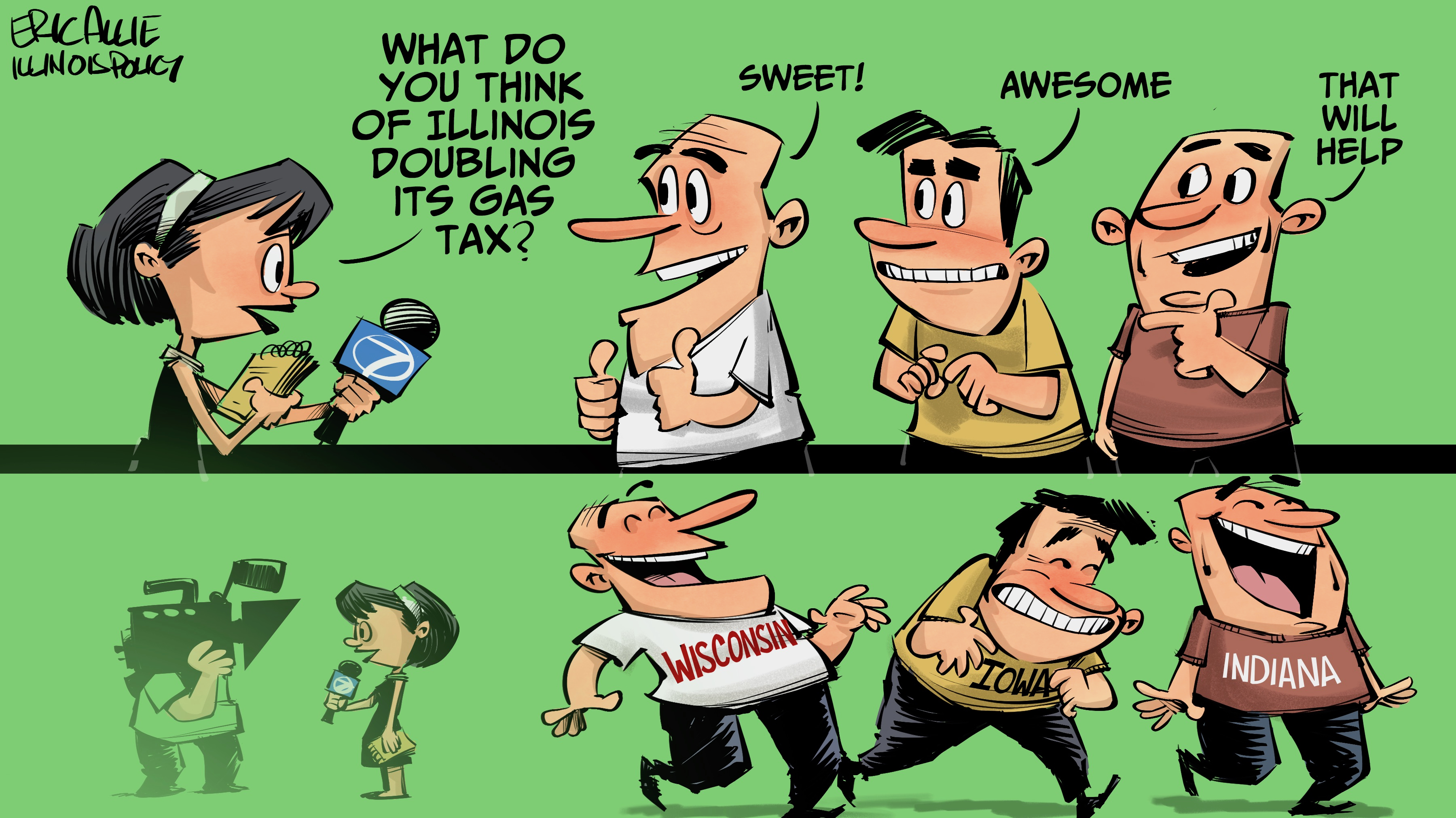 Doubling the Illinois gas tax.