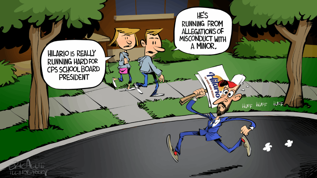 Editorial cartoon showing CPS school board president candidate Hilario running away in a suit. Two bystanders observe him, with one stating he is running from misconduct allegations involving a minor.